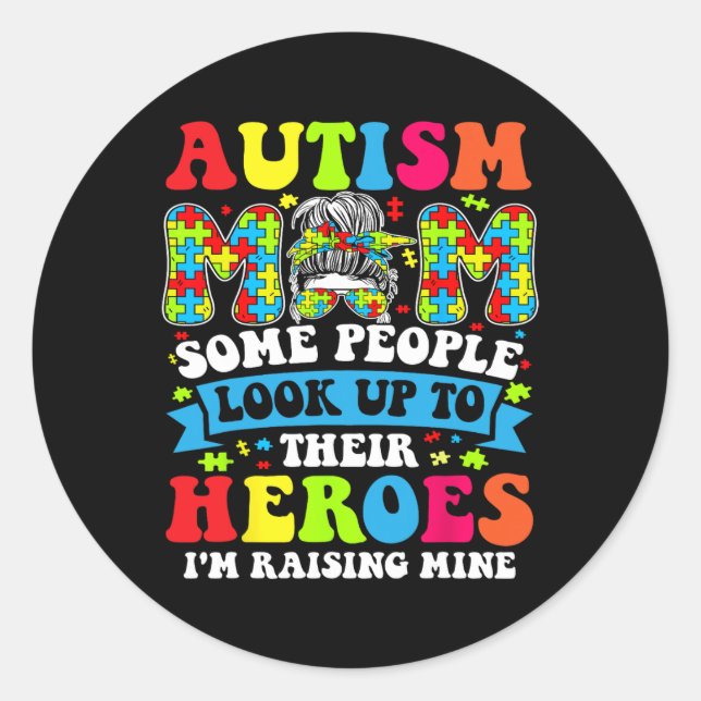 Autism Mum Shirt  Classic Round Sticker (Front)