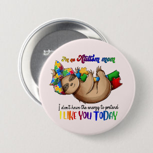 Autism Mum - Sloth 7.5 Cm Round Badge