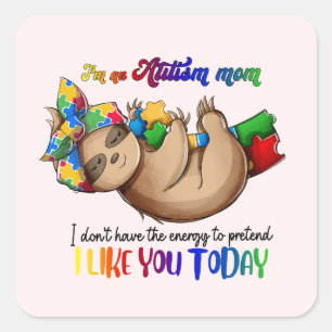Autism Mum - Sloth Square Sticker