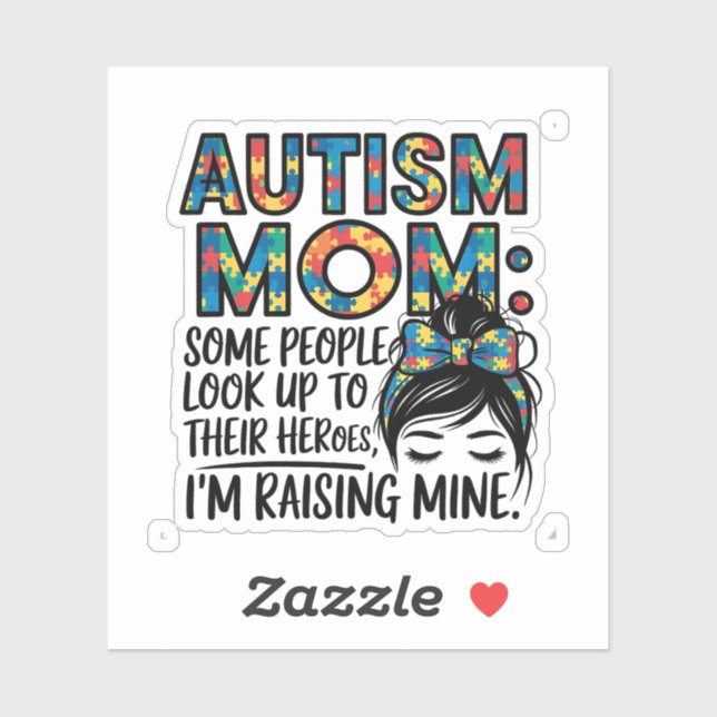Autism Mum Some People Look Up to Their Heroes (Sheet)