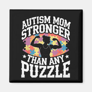 Autism Mum Stronger Than Any Puzzle Proud Advocate Magnet