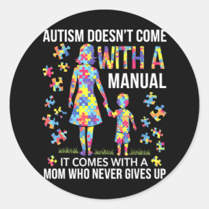 Autism Mum Support For Strong Mothers Classic Round Sticker