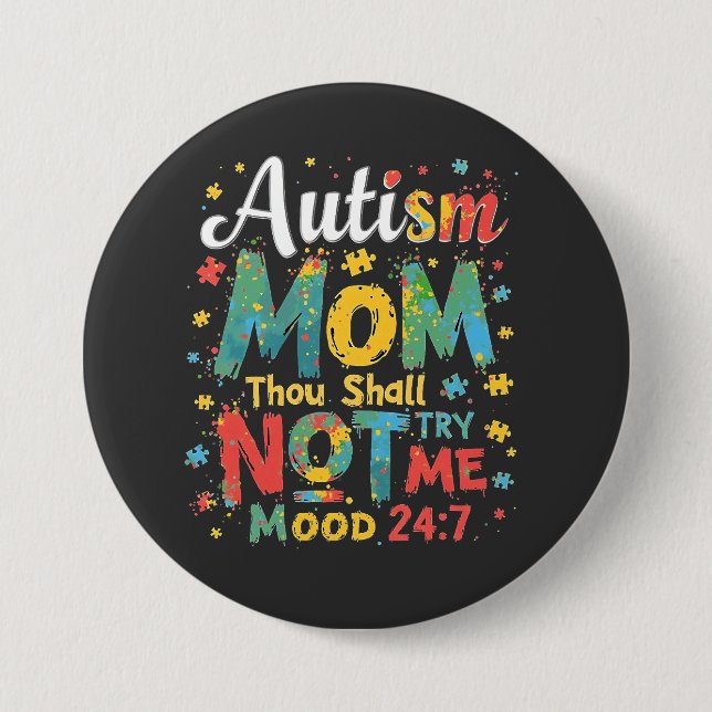 Autism Mum Thou Shall Not Try Me 7.5 Cm Round Badge (Front)