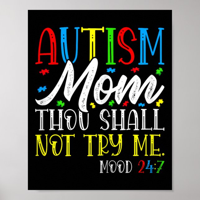 Autism Mum Thou Shall Not Try Me - Autism Awarenes Poster (Front)