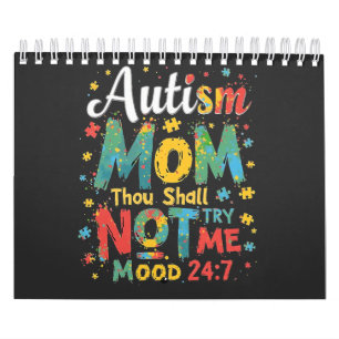 Autism Mum Thou Shall Not Try Me Calendar