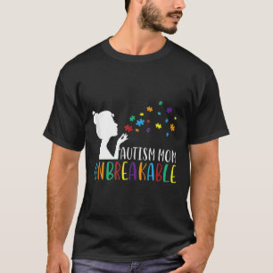 Autism Mum Unbreakable 7 T-Shirt