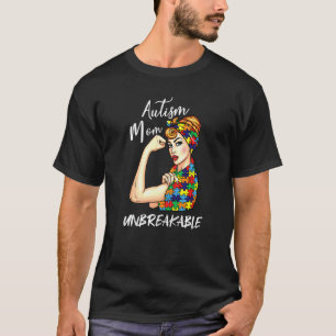 Autism Mum Unbreakable Autism Awareness 1 T-Shirt