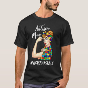 Autism Mum Unbreakable Autism Awareness 1 T-Shirt