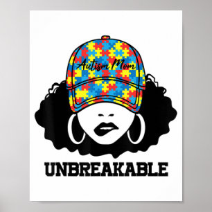 Autism Mum Unbreakable Autism Awareness Mum Mother Poster