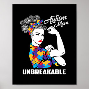 Autism Mum Unbreakable Autism Awareness  Poster