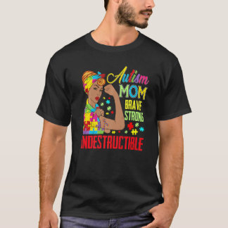 Autism Mum Unbreakable  Autism Awareness T-Shirt