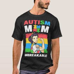 Autism Mum Unbreakable Autism Support Autism Aware T-Shirt