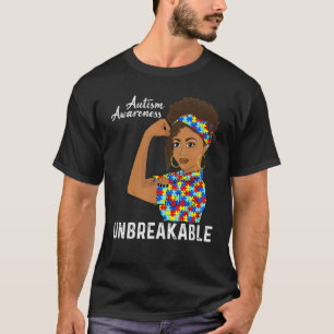 Autism Mum Unbreakable Black Women Autism Awarene T-Shirt