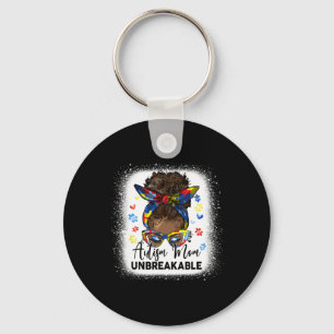 Autism Mum Unbreakable Bleached Messy Bun Afro Bla Key Ring