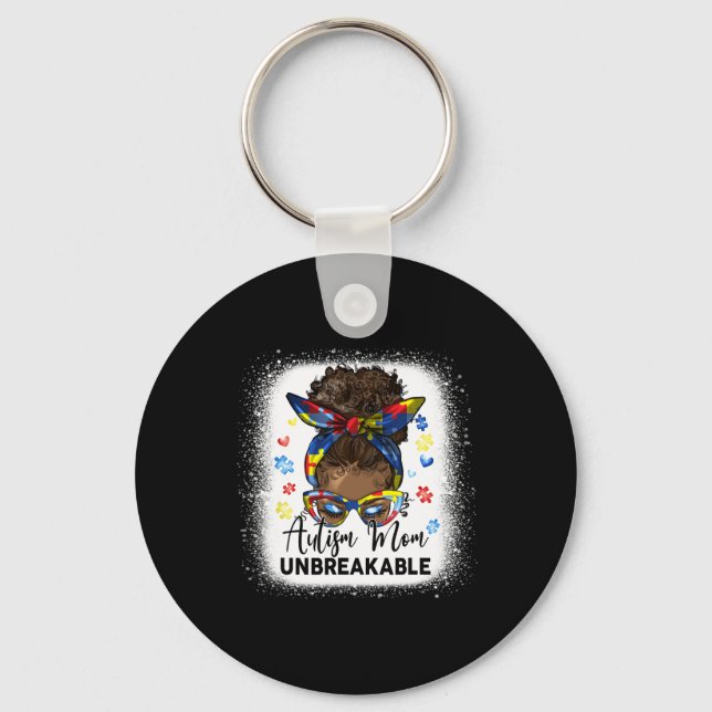 Autism Mum Unbreakable Bleached Messy Bun Afro Bla Key Ring (Front)