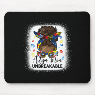 Autism Mum Unbreakable Bleached Messy Bun Afro Bla Mouse Pad