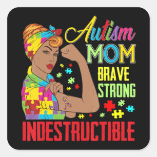Autism Mum Unbreakable T-Shirt Autism Awareness Gi Square Sticker
