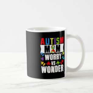 Autism Mum Worry Vs Wonder Disabilities Coffee Mug