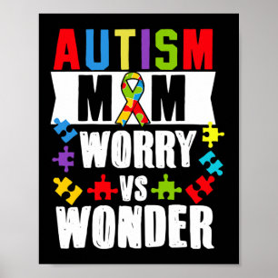 Autism Mum Worry Vs Wonder Disabilities Poster