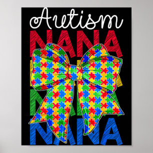 Autism nana autism awareness day coquette bow poster