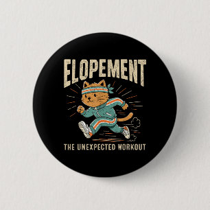 Autism Neurodiversity Cat Elopement The Unexpected 6 Cm Round Badge