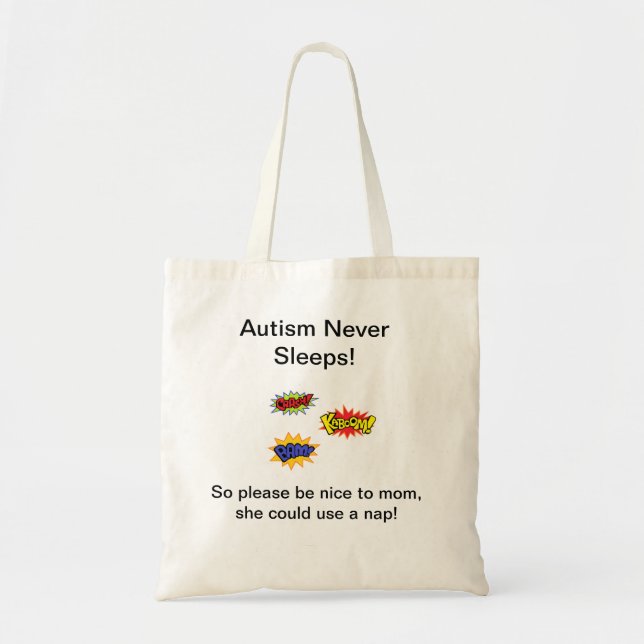 Autism never sleeps tote bag (Front)