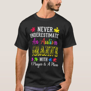 Autism-Never Underestimate An Autism Granny Aware T-Shirt