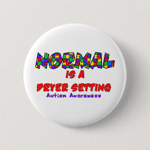 Autism Normal is a Dryer Setting 6 Cm Round Badge