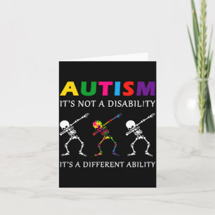 Autism not a disability funny skeleton autism card