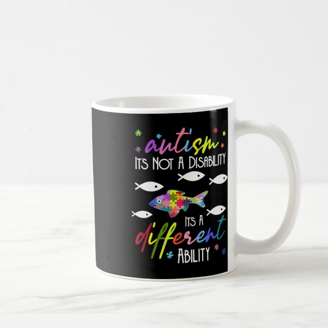 Autism Not A Disability It's A Different Ability F Coffee Mug (Right)