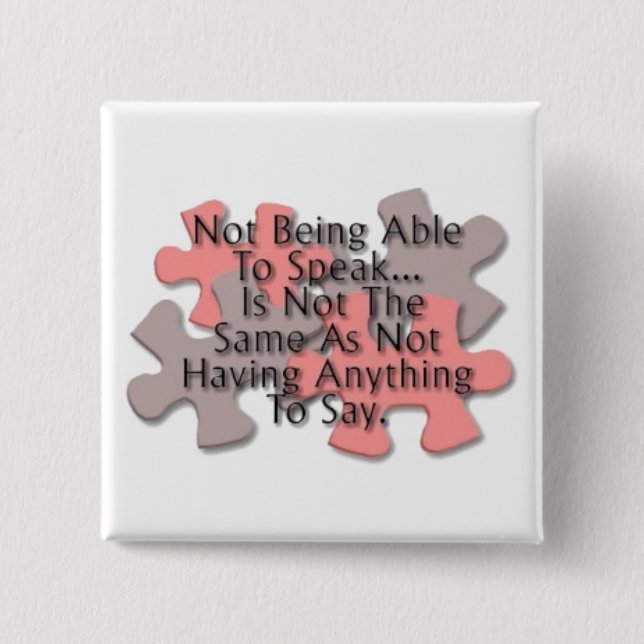 "Autism: Not Speaking" Puzzle Button (Front)