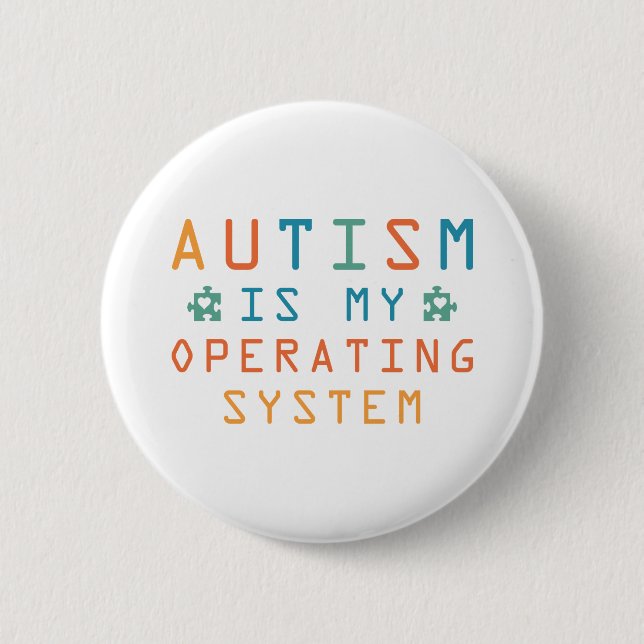 Autism Operating System 6 Cm Round Badge (Front)