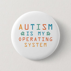Autism Operating System 6 Cm Round Badge