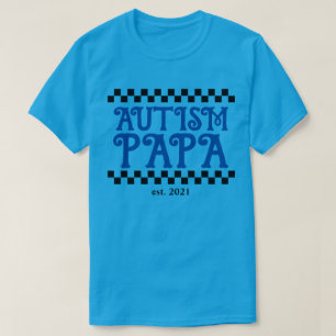 autism papa with custom established year T-Shirt