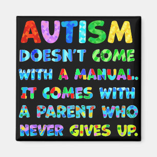 AUTISM Parent Never Gives Up Magnet