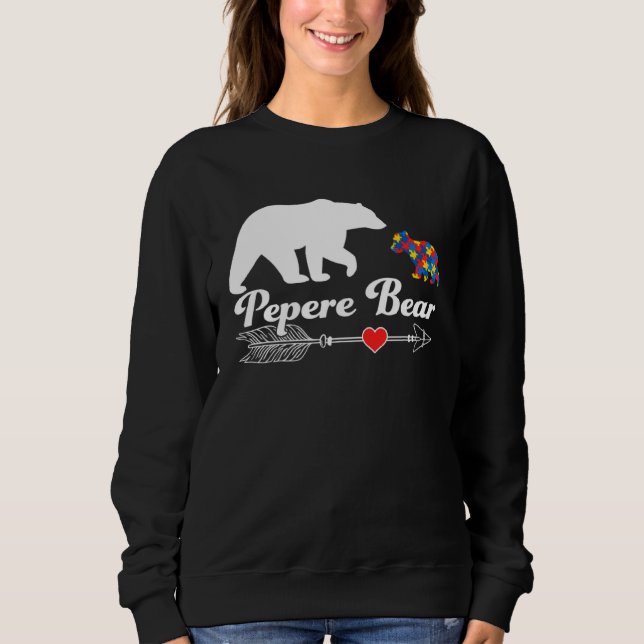 Autism Pepere Bear Puzzle Autism Awareness Autisti Sweatshirt (Front)