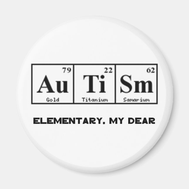 Autism, Periodic Table Elements & Sherlock Holmes Magnet (Front)