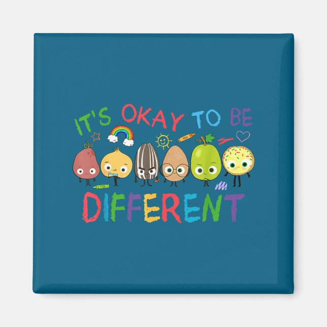 Autism positives quote to be different preepy magnet (Front)