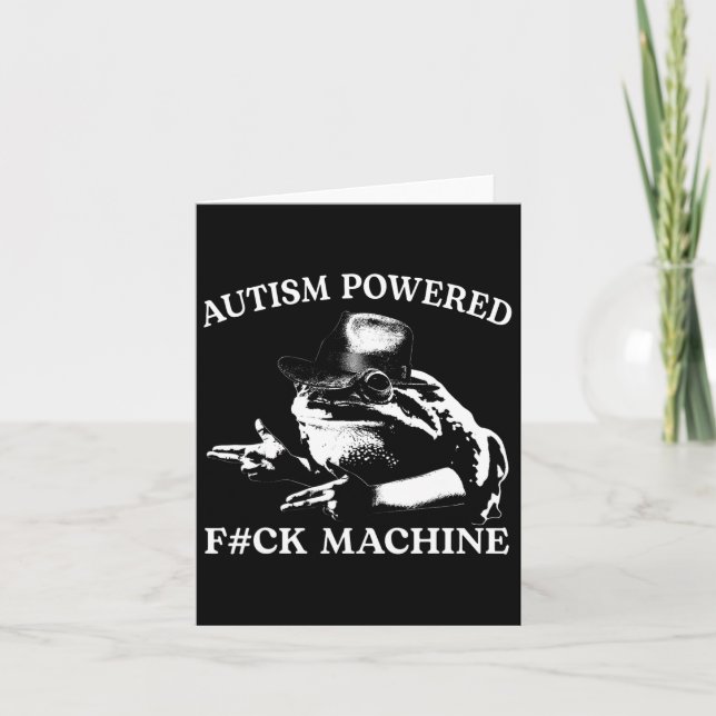 Autism Powered F#ck Machine Funny Meme Frog Autist Card (Front)