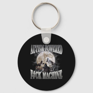Autism Powered F#ck Machine Funny Meme Wolf Autist Key Ring