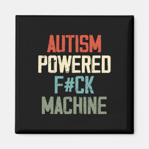 Autism Powered F#ck Machine Retro Health Apparel M Magnet