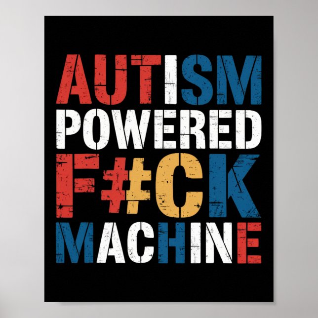 Autism Powered F#ck Machine Retro Rizz'em Funny Qu Poster (Front)