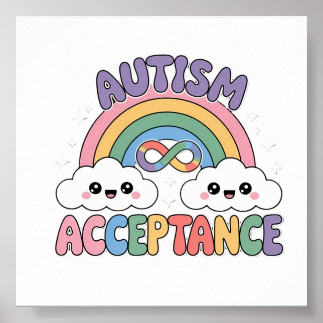 Autism Pro Acceptance Rainbow with Infinity Symbo Poster (Front)
