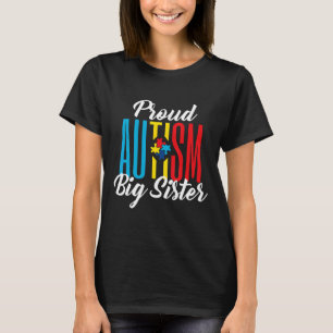 Autism-Proud Autism Big Sister Awareness Support T-Shirt