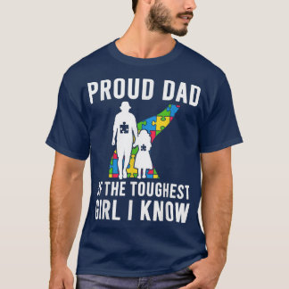 Autism Proud Dad Of The Toughest Girl Daddy Shirt 