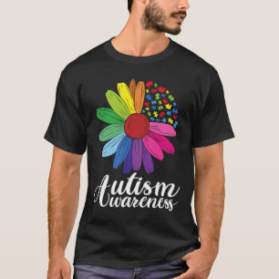 Autism Quote Floral Autism Awareness Daisy Flower T-Shirt
