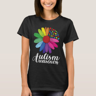 Autism Quote Floral Autism Awareness Daisy Flower T-Shirt