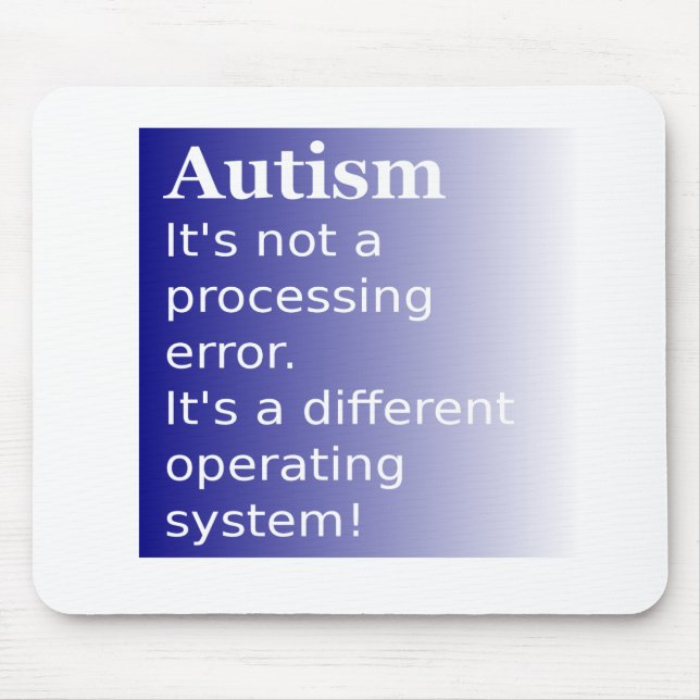 Autism Quote Mouse Pad (Front)