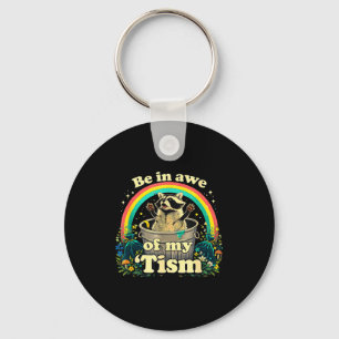 Autism racoon meme be in awe of my 'tism key ring
