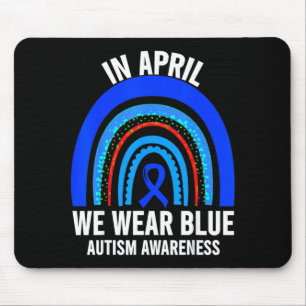 Autism rainbow in april wear blue autism awareness mouse pad
